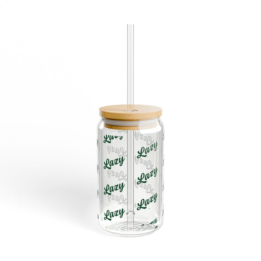 "Lazy" 16oz Glass Cup